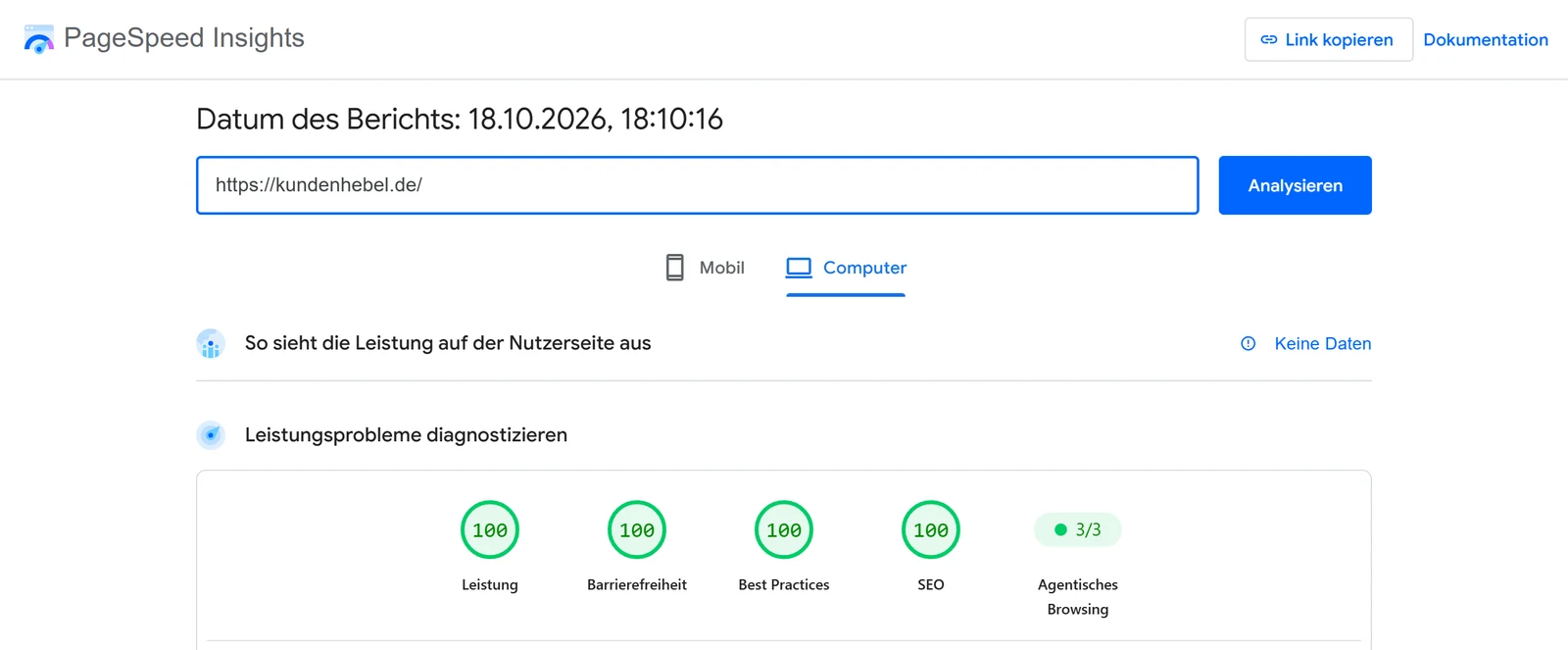 Bericht von PageSpeed Insights vom 18.10.2026, 18:10:16 Uhr für https://kundenhebel.de/, Ansicht Computer: vier grüne Kreise mit jeweils 100 für Leistung, Barrierefreiheit, Best Practices und SEO.