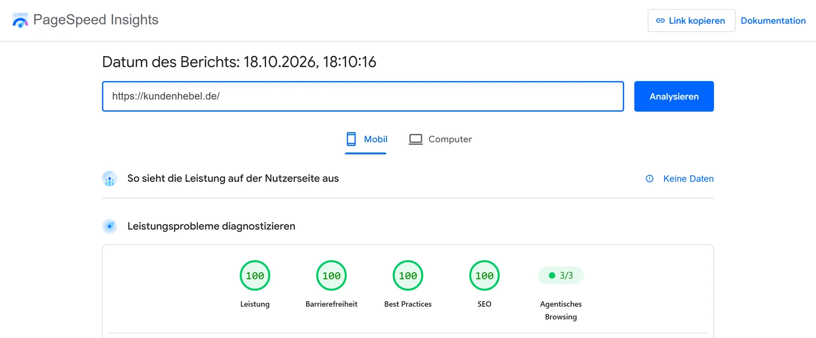 Bericht von PageSpeed Insights vom 18.10.2026, 18:10:16 Uhr für https://kundenhebel.de/, Ansicht Mobil: vier grüne Kreise mit jeweils 100 für Leistung, Barrierefreiheit, Best Practices und SEO.